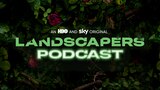 Landscapers Podcast