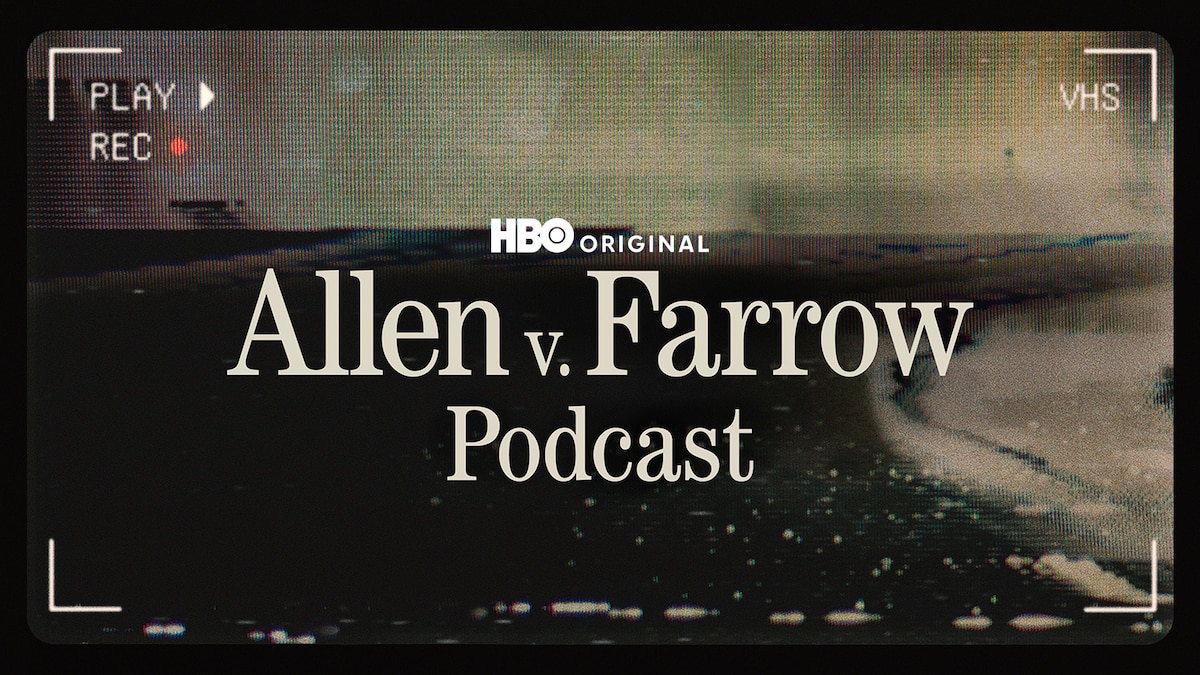 listen to the allen v. farrow podcast